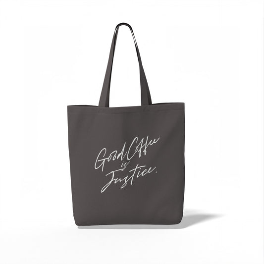 Terra Original Good Coffee is Justice Tote Bag